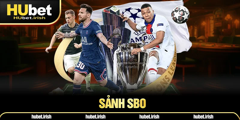 Sảnh SBO HUBET - Khám Phá Sân Chơi Cá Cược Hàng Đầu 2025