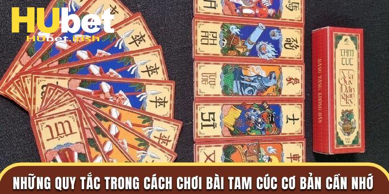Những quy tắc trong cách chơi bài Tam Cúc cơ bản cần nhớ