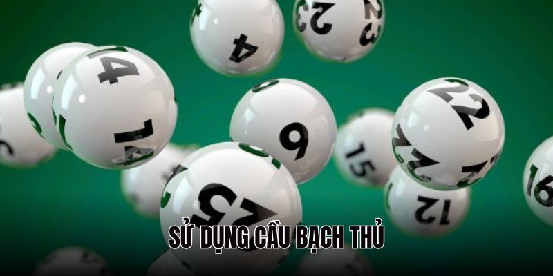 Sử dụng cầu bạch thủ là cách bắt lô rơi phổ biến để biết kết quả