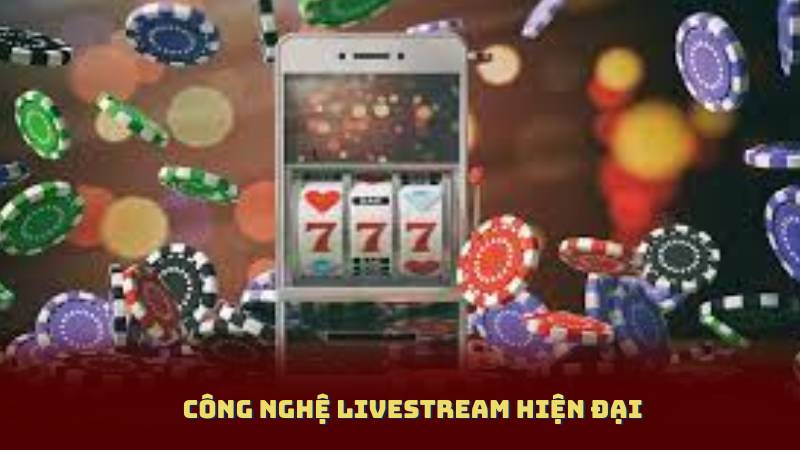 Công Nghệ Livestream Hiện Đại